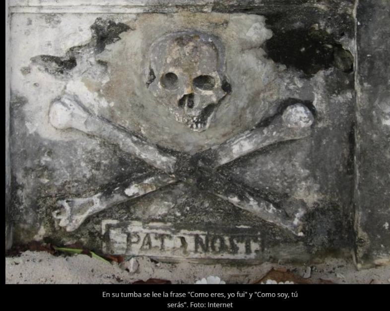 La Tumba del pirata vasco en Isla Mujeres: “Como eres yo fui – Como soy, tu serás”